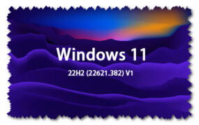 Windows 11 22H2 (22621.382) V1 64位 专业版 GHO纯净版系统下载