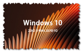 Windows10 22H2 (19045.3570) V2 64位 专业版 GHO纯净版系统下载
